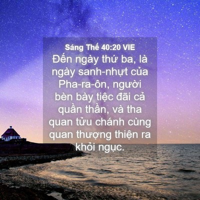 Picture 04 - Sáng Thế 40:20 VIE - Đến ngày thứ ba, là ngày sanh-nhựt - Bible Verse Picture