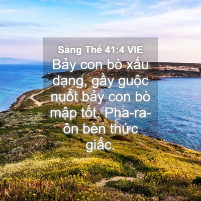 Picture 04 - Sáng Thế 41:4 VIE - Bảy con bò xấu dạng, gầy guộc nuốt - Bible Verse Picture