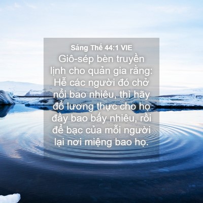 Picture 04 - Sáng Thế 44:1 VIE - Giô-sép bèn truyền lịnh cho quản gia - Bible Verse Picture