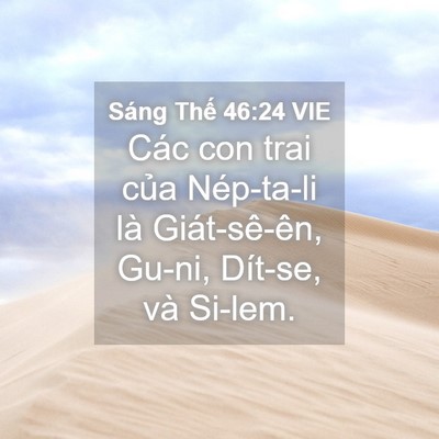 Picture 04 - Sáng Thế 46:24 VIE - Các con trai của Nép-ta-li là Giát-sê-ên, - Bible Verse Picture