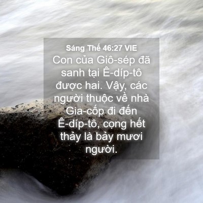 Picture 04 - Sáng Thế 46:27 VIE - Con của Giô-sép đã sanh tại Ê-díp-tô - Bible Verse Picture