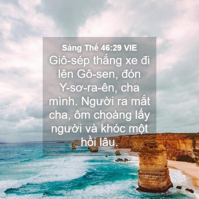 Picture 04 - Sáng Thế 46:29 VIE - Giô-sép thắng xe đi lên Gô-sen, đón - Bible Verse Picture