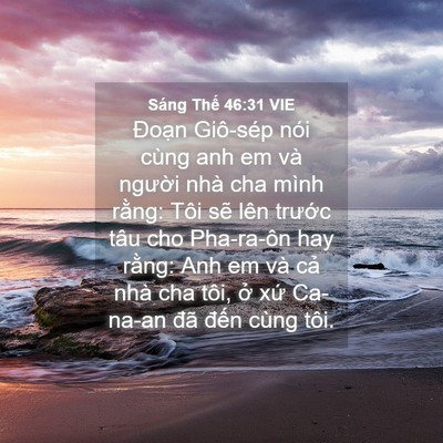 Picture 04 - Sáng Thế 46:31 VIE - Đoạn Giô-sép nói cùng anh em và người - Bible Verse Picture