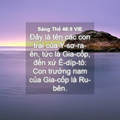 Picture 04 - Sáng Thế 46:8 VIE - Đây là tên các con trai của Y-sơ-ra-ên, - Bible Verse Picture