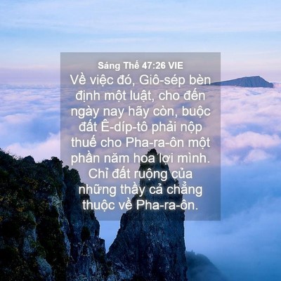 Picture 04 - Sáng Thế 47:26 VIE - Về việc đó, Giô-sép bèn định một - Bible Verse Picture