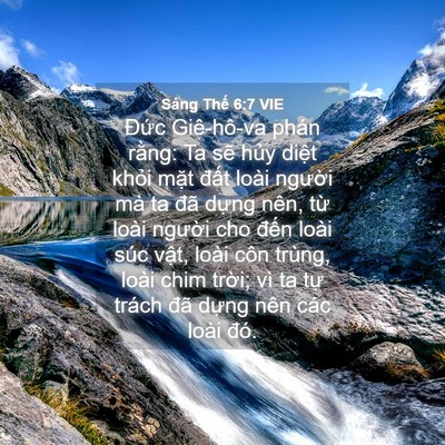 Picture 04 - Sáng Thế 6:7 VIE - Đức Giê-hô-va phán rằng: Ta sẽ hủy - Bible Verse Picture