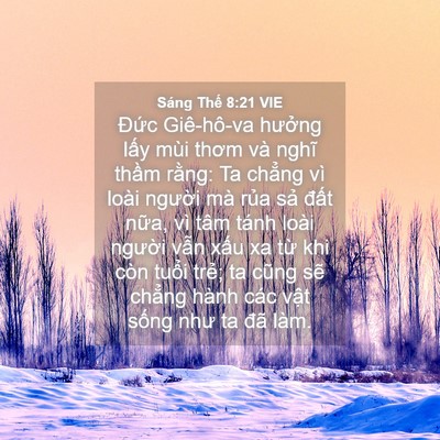 Picture 04 - Sáng Thế 8:21 VIE - Đức Giê-hô-va hưởng lấy mùi thơm và - Bible Verse Picture