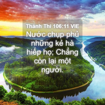 Picture 04 - Thánh Thi 106:11 VIE - Nước chụp phủ những kẻ hà hiếp - Bible Verse Picture