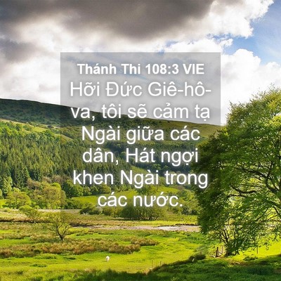 Picture 04 - Thánh Thi 108:3 VIE - Hỡi Đức Giê-hô-va, tôi sẽ cảm tạ - Bible Verse Picture