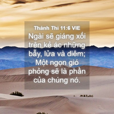 Picture 04 - Thánh Thi 11:6 VIE - Ngài sẽ giáng xối trên kẻ ác những - Bible Verse Picture