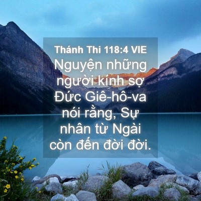 Picture 04 - Thánh Thi 118:4 VIE - Nguyện những người kính sợ Đức - Bible Verse Picture