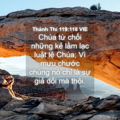 Picture 04 - Thánh Thi 119:118 VIE - Chúa từ chối những kẻ lầm lạc luật - Bible Verse Picture