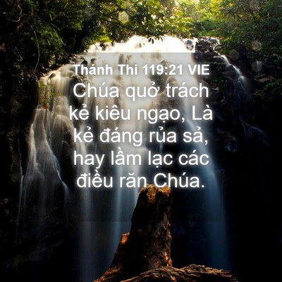 Picture 04 - Thánh Thi 119:21 VIE - Chúa quở trách kẻ kiêu ngạo, Là kẻ - Bible Verse Picture