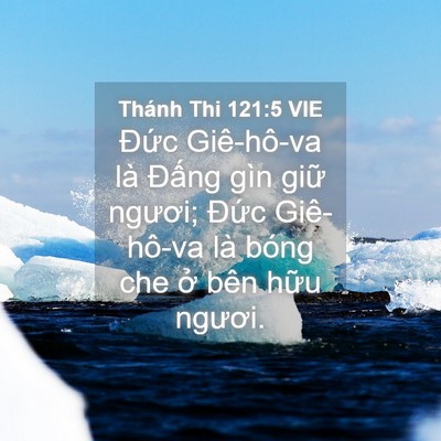 Picture 04 - Thánh Thi 121:5 VIE - Đức Giê-hô-va là Đấng gìn giữ - Bible Verse Picture