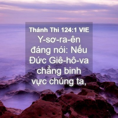 Picture 04 - Thánh Thi 124:1 VIE - Y-sơ-ra-ên đáng nói: Nếu Đức - Bible Verse Picture