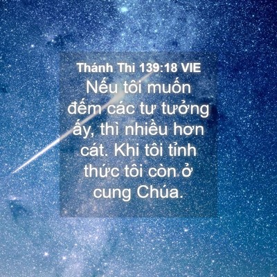 Picture 04 - Thánh Thi 139:18 VIE - Nếu tôi muốn đếm các tư tưởng ấy, - Bible Verse Picture