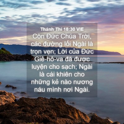 Picture 04 - Thánh Thi 18:30 VIE - Còn Đức Chúa Trời, các đường lối - Bible Verse Picture