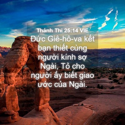 Picture 04 - Thánh Thi 25:14 VIE - Đức Giê-hô-va kết bạn thiết cùng - Bible Verse Picture