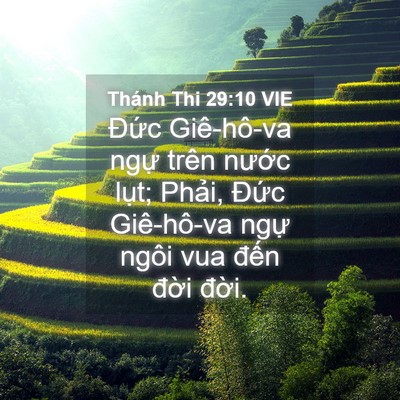 Picture 04 - Thánh Thi 29:10 VIE - Đức Giê-hô-va ngự trên nước lụt; - Bible Verse Picture