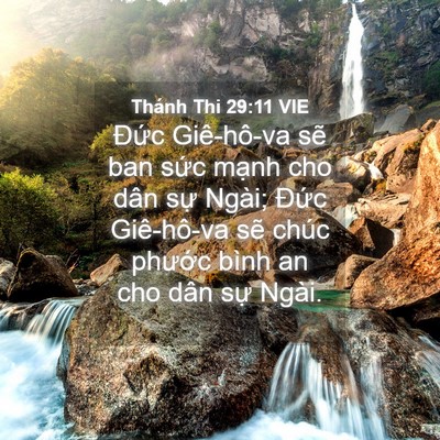 Picture 04 - Thánh Thi 29:11 VIE - Đức Giê-hô-va sẽ ban sức mạnh cho dân - Bible Verse Picture