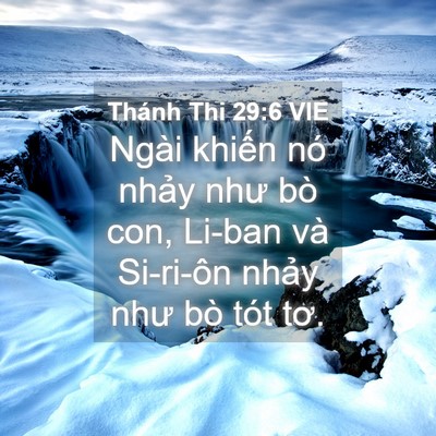 Picture 04 - Thánh Thi 29:6 VIE - Ngài khiến nó nhảy như bò con, Li-ban và - Bible Verse Picture