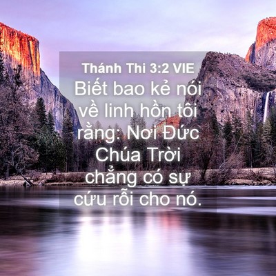 Picture 04 - Thánh Thi 3:2 VIE - Biết bao kẻ nói về linh hồn tôi rằng: - Bible Verse Picture