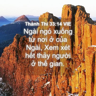 Picture 04 - Thánh Thi 33:14 VIE - Ngài ngó xuống từ nơi ở của Ngài, Xem - Bible Verse Picture
