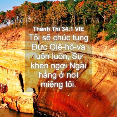 Picture 04 - Thánh Thi 34:1 VIE - Tôi sẽ chúc tụng Đức Giê-hô-va luôn - Bible Verse Picture