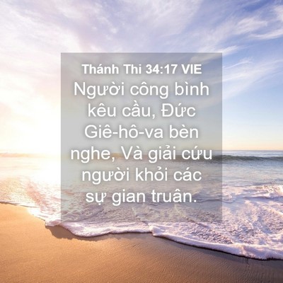 Picture 04 - Thánh Thi 34:17 VIE - Người công bình kêu cầu, Đức - Bible Verse Picture
