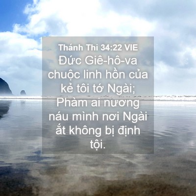 Picture 04 - Thánh Thi 34:22 VIE - Đức Giê-hô-va chuộc linh hồn của kẻ - Bible Verse Picture