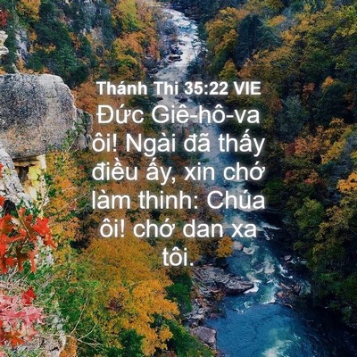 Picture 04 - Thánh Thi 35:22 VIE - Đức Giê-hô-va ôi! Ngài đã thấy điều - Bible Verse Picture