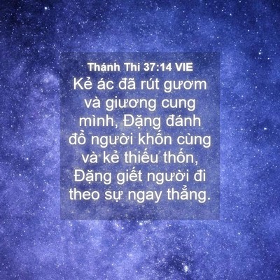 Picture 04 - Thánh Thi 37:14 VIE - Kẻ ác đã rút gươm và giương cung - Bible Verse Picture