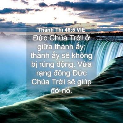 Picture 04 - Thánh Thi 46:5 VIE - Đức Chúa Trời ở giữa thành ấy; - Bible Verse Picture