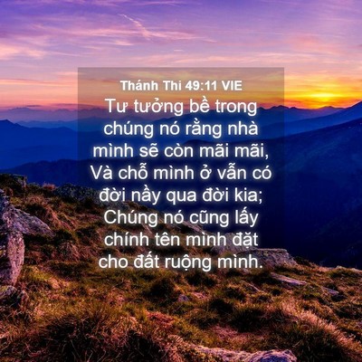 Picture 04 - Thánh Thi 49:11 VIE - Tư tưởng bề trong chúng nó rằng nhà - Bible Verse Picture