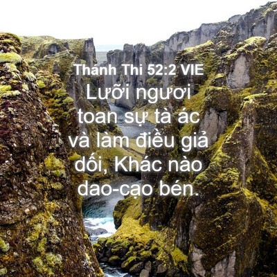 Picture 04 - Thánh Thi 52:2 VIE - Lưỡi ngươi toan sự tà ác và làm - Bible Verse Picture
