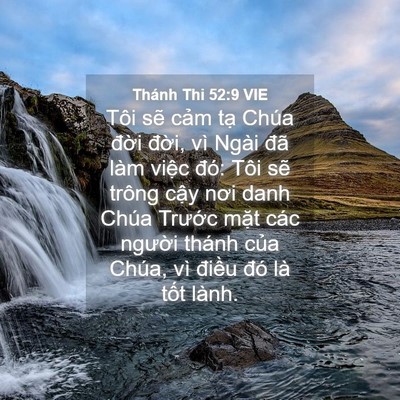 Picture 04 - Thánh Thi 52:9 VIE - Tôi sẽ cảm tạ Chúa đời đời, vì - Bible Verse Picture