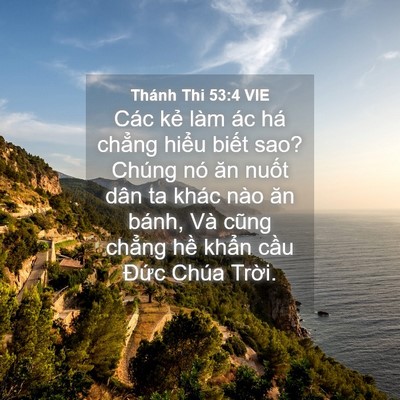 Picture 04 - Thánh Thi 53:4 VIE - Các kẻ làm ác há chẳng hiểu biết sao? - Bible Verse Picture