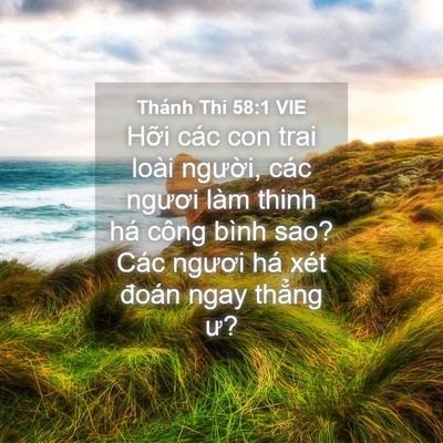 Picture 04 - Thánh Thi 58:1 VIE - Hỡi các con trai loài người, các ngươi - Bible Verse Picture