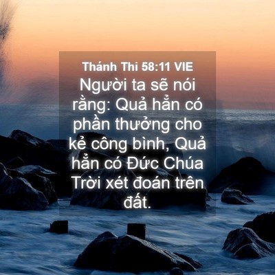 Picture 04 - Thánh Thi 58:11 VIE - Người ta sẽ nói rằng: Quả hẳn có - Bible Verse Picture