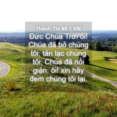 Picture 04 - Thánh Thi 60:1 VIE - Đức Chúa Trời ôi! Chúa đã bỏ chúng - Bible Verse Picture