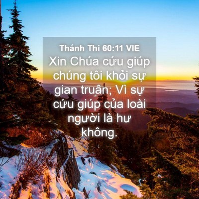 Picture 04 - Thánh Thi 60:11 VIE - Xin Chúa cứu giúp chúng tôi khỏi sự - Bible Verse Picture