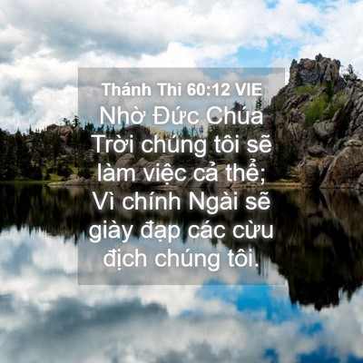 Picture 04 - Thánh Thi 60:12 VIE - Nhờ Đức Chúa Trời chúng tôi sẽ làm - Bible Verse Picture