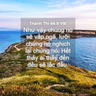 Picture 04 - Thánh Thi 64:8 VIE - Như vậy chúng nó sẽ vấp ngã, lưỡi - Bible Verse Picture