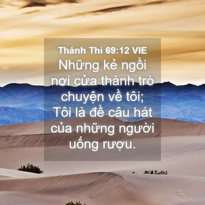 Picture 04 - Thánh Thi 69:12 VIE - Những kẻ ngồi nơi cửa thành trò - Bible Verse Picture