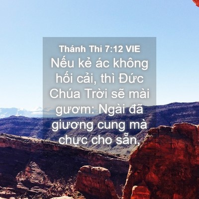 Picture 04 - Thánh Thi 7:12 VIE - Nếu kẻ ác không hối cải, thì Đức - Bible Verse Picture