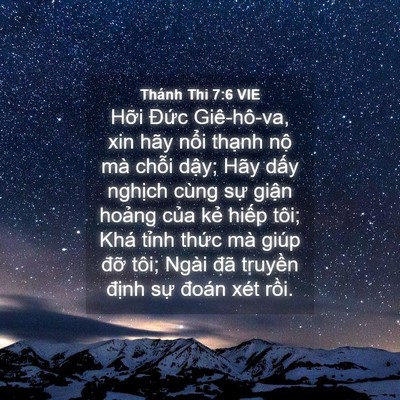 Picture 04 - Thánh Thi 7:6 VIE - Hỡi Đức Giê-hô-va, xin hãy nổi thạnh - Bible Verse Picture