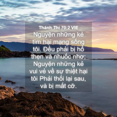 Picture 04 - Thánh Thi 70:2 VIE - Nguyện những kẻ tìm hại mạng sống - Bible Verse Picture