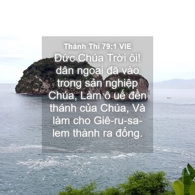 Picture 04 - Thánh Thi 79:1 VIE - Đức Chúa Trời ôi! dân ngoại đã vào - Bible Verse Picture