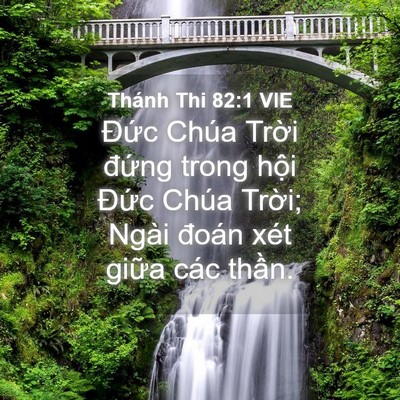 Picture 04 - Thánh Thi 82:1 VIE - Đức Chúa Trời đứng trong hội Đức - Bible Verse Picture
