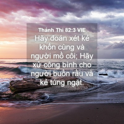 Picture 04 - Thánh Thi 82:3 VIE - Hãy đoán xét kẻ khốn cùng và người - Bible Verse Picture